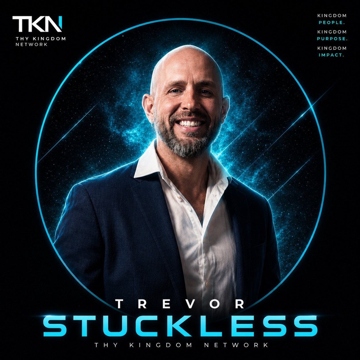 Trevor Stuckless Thy Kingdom Network campaign poster